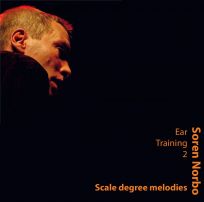 Soren Norbo, Ear Training 2, Scale Degree Melodies
